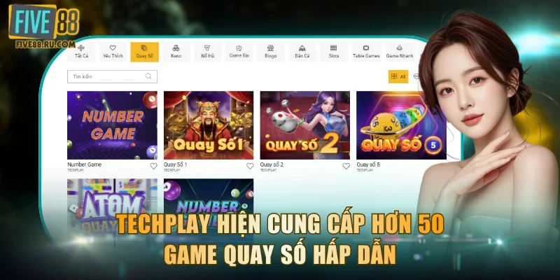 Techplay hiện cung cấp hơn 50 game quay số hấp dẫn